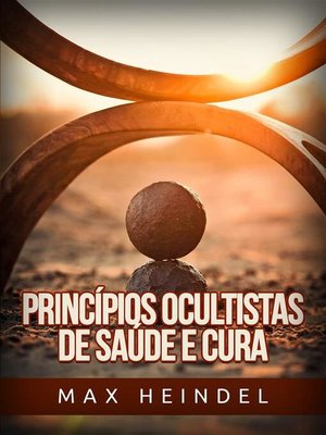 cover image of Princípios ocultistas de Saúde e Cura (Traduzido)